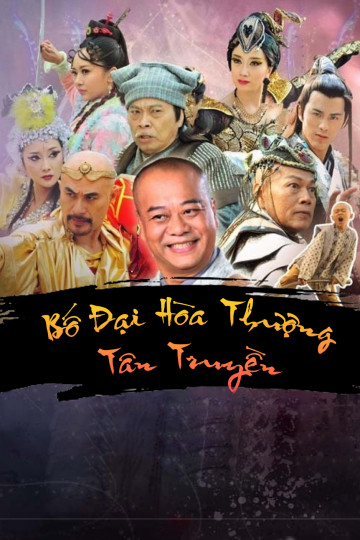 Phim Bố Đại Hòa Thượng Tân Truyền