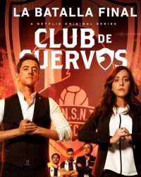 Câu lạc bộ Cuervos (Phần 4)