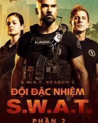 Đội Đặc Nhiệm SWAT (Phần 2)