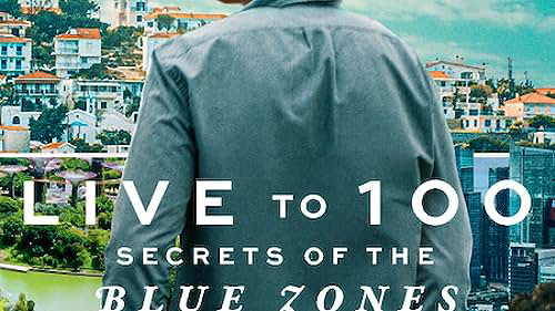 Phim Sống đến 100: Bí quyết của Blue Zones