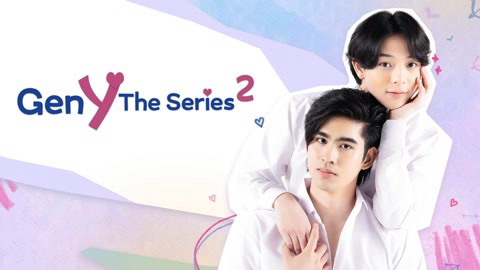 Phim Gen Y The Series Phần 2