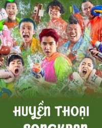 Huyền Thoại Songkran