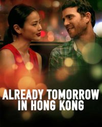 Phim Already Tomorrow in Hong Kong data-eio=